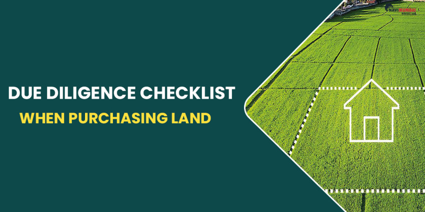 Due Diligence Checklist When Purchasing Land