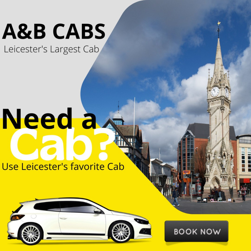 Taxi Leicester: A&B CABS - Your Premier Transportation Solution