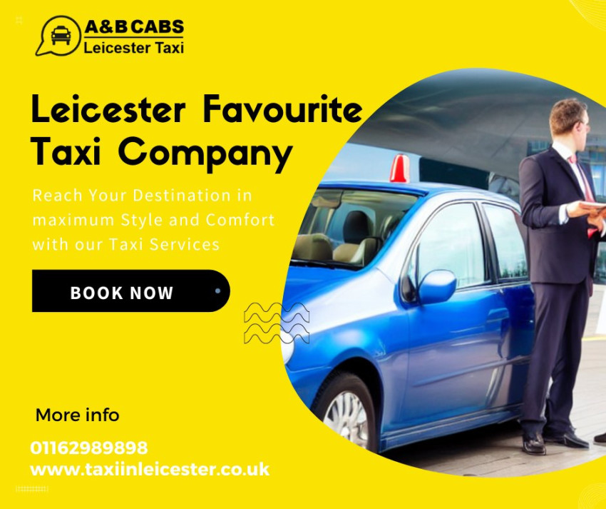 Taxi Company in Leicester: A&B CABS Leicester Taxi - Your Reliable Transport Solution
