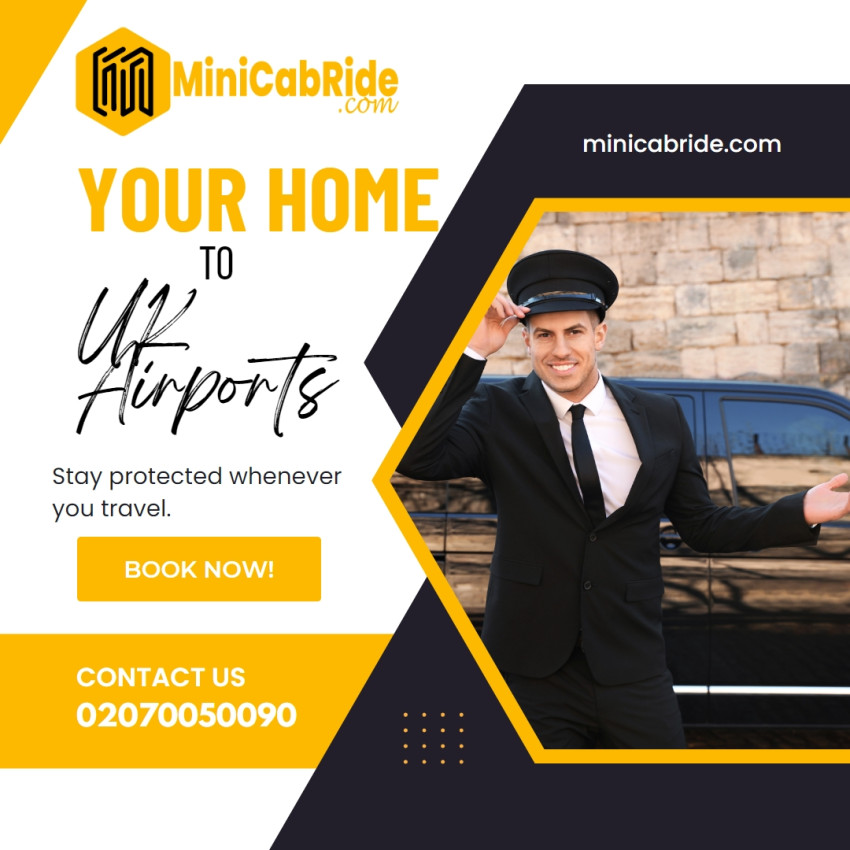 Convenient Travel with MiniCabRide - Your Heathrow, Gatwick, London, and Stansted Airport Taxi