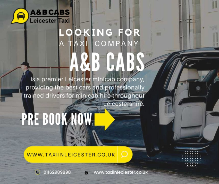 Book Taxi Online Leicester: The Ultimate Convenience with A&B CABS Leicester Taxi