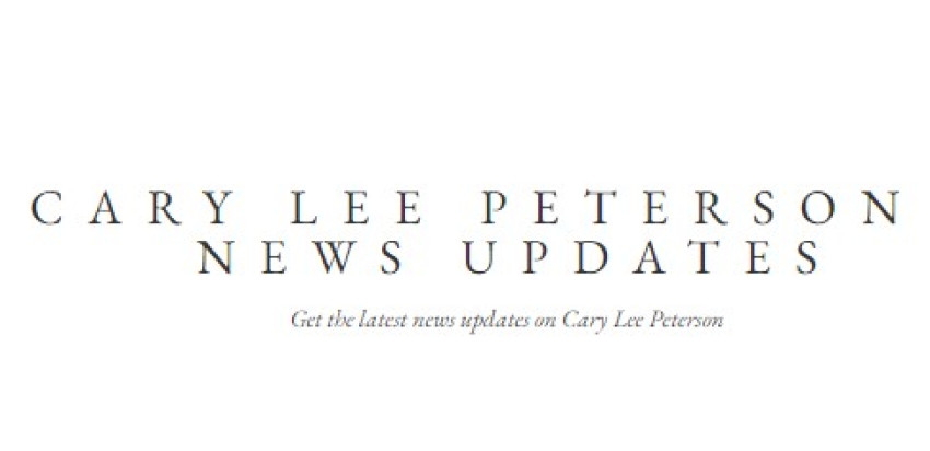 Stay Updated with Cary Lee Peterson News | cary-lee-peterson.com