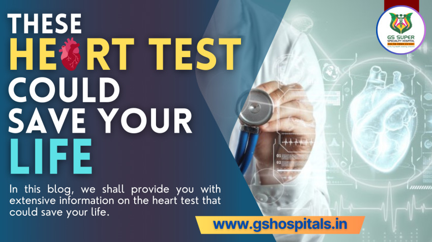 These Heart Test Could Save Your Life
