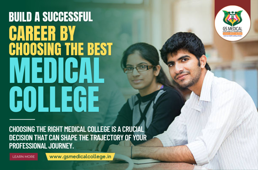 Build a successful career by choosing the Best Medical College