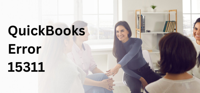 Resolve QuickBooks Error 15311 With Easy Solutions