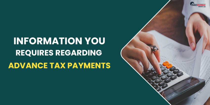 All The Information You Require Regarding Advance Tax Payments