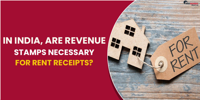 In India, Are Revenue Stamps Necessary For Rent Receipts?