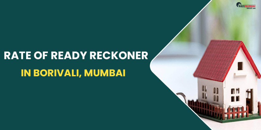 Rate Of Ready Reckoner In Borivali, Mumbai