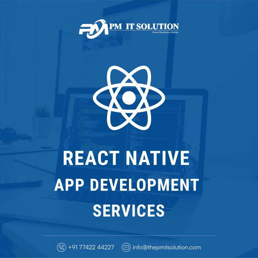 The Future of Mobile Apps: An Insight into React Native App Development Services
