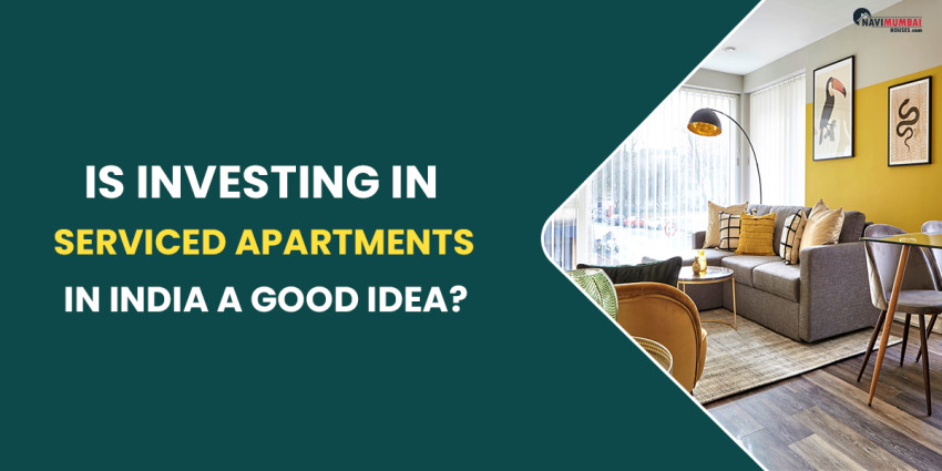 Is Investing In Serviced Apartments In India A Good Idea?