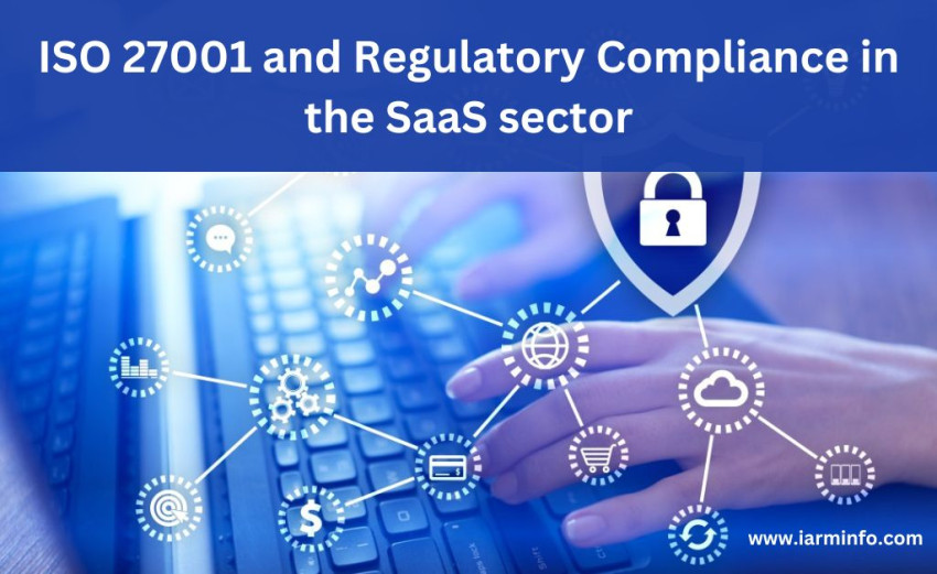 ISO 27001 and Regulatory Compliance in the SaaS sector