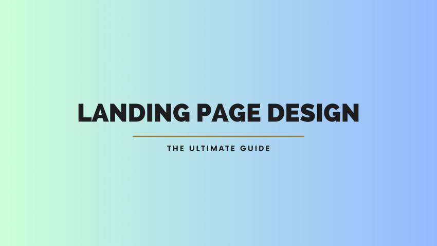 How to Create a Landing Page: The Ultimate Guide