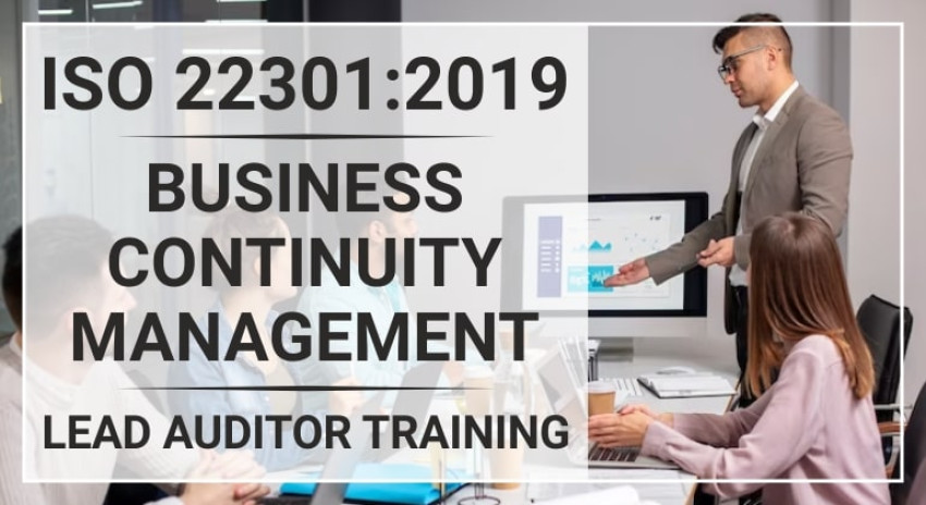 Elevating Business Continuity with ISO 22301: The Lead Auditor's Perspective