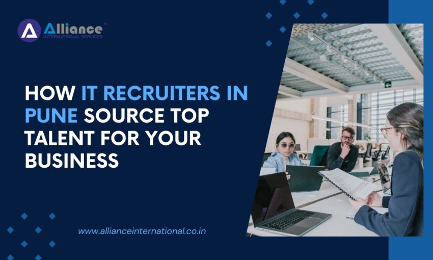 How IT Recruiters in Pune Source Top Talent for Your Business