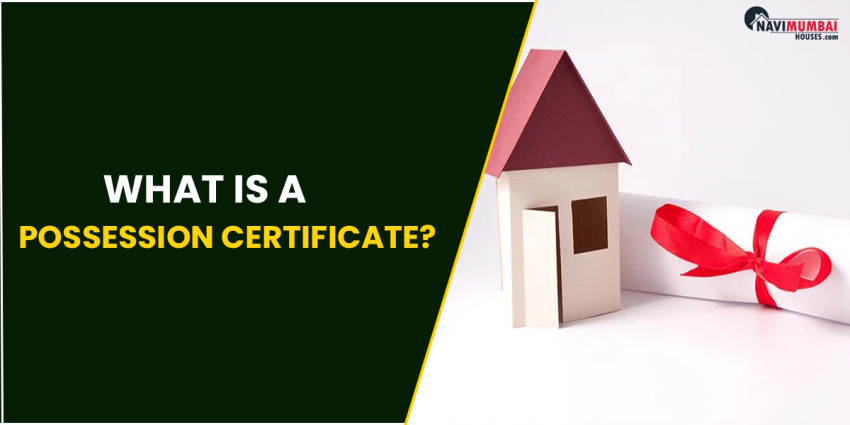 What Is A Possession Certificate?