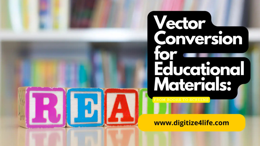 Vector Conversion for Educational Materials: From Books to Screens