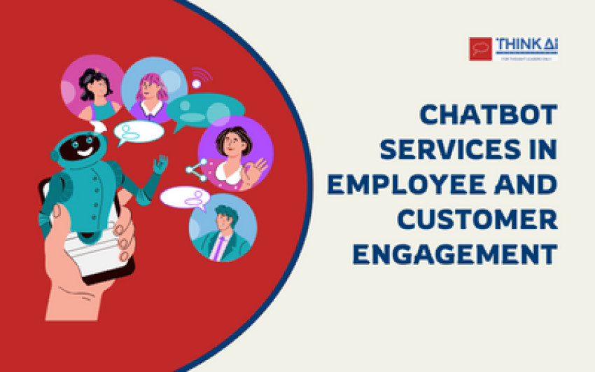 Chatbot Services for Engaging Employees and Customers