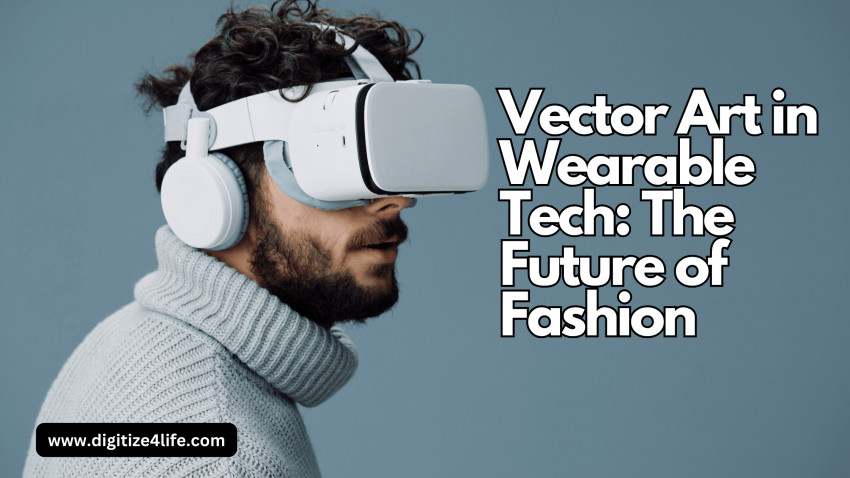 Vector Art in Wearable Tech: The Future of Fashion