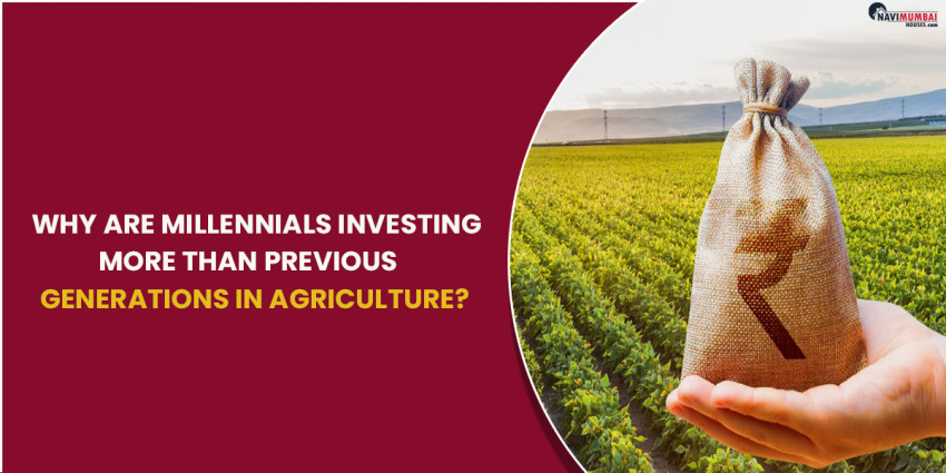 Why are Millennials Investing More Than Previous Generations in Agriculture?