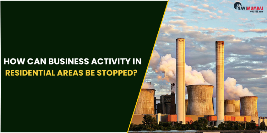 How can Business Activity in Residential Areas be stopped?
