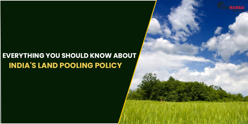 Everything you should know about India’s land pooling policy