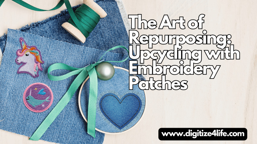 The Art of Repurposing: Upcycling with Embroidery Patches