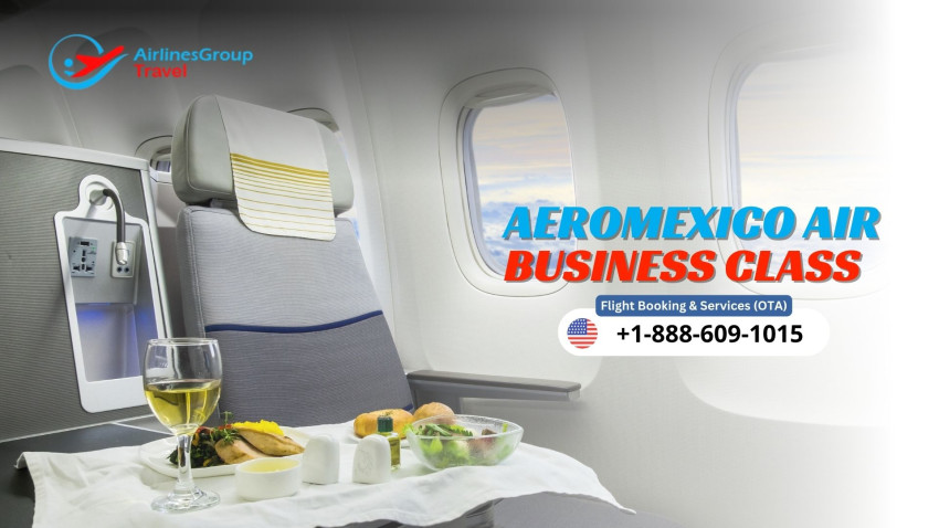 Aeromexico Business Class | Flights & Tickets