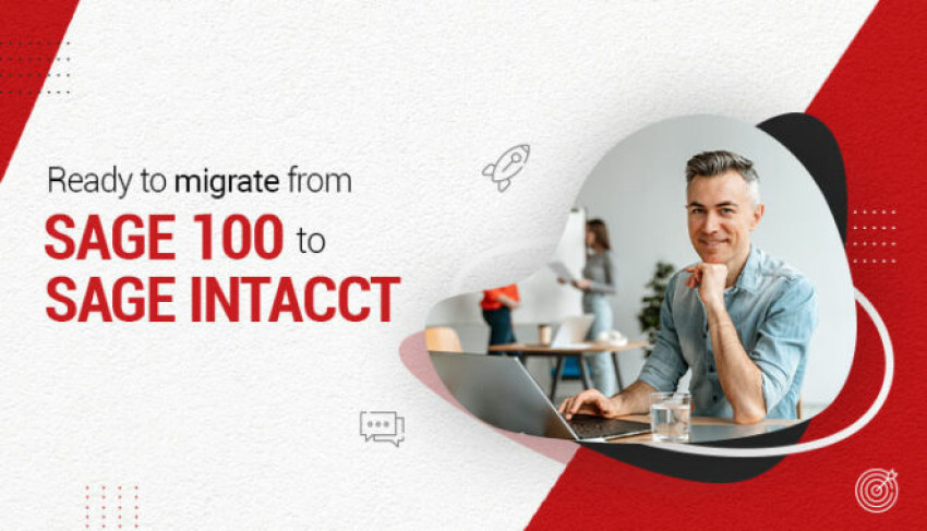 Migrate from Sage 100 to Sage Intacct to get new features | Greytrix