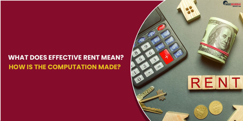 What Does Effective Rent Mean? How is the Computation Made