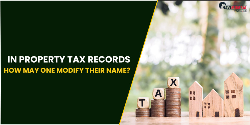 In Property Tax Records, How may One Modify their Name?