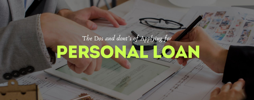 The Dos and Don'ts of Applying for Personal Loans
