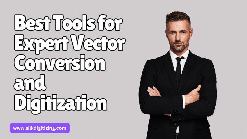 Best Tools For Expert Vector Conversion and Digitization
