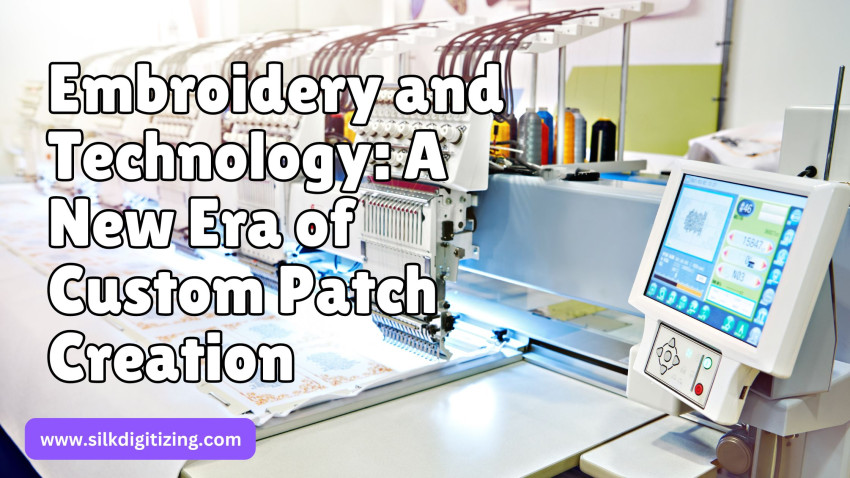 Embroidery and Technology: A New Era of Custom Patch Creation