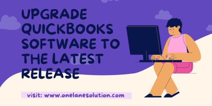 How Do I Upgrade QuickBooks Software to the Latest Release?