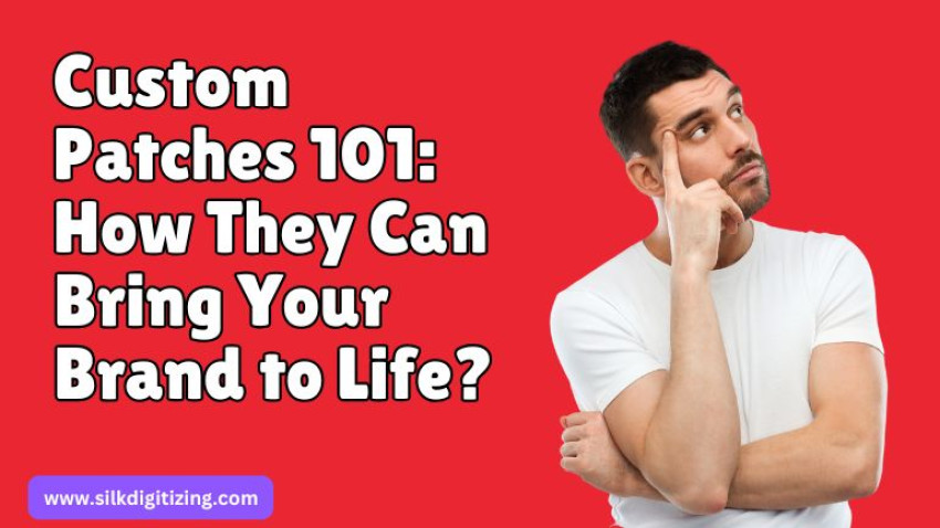 Custom Patches: How They Can Bring Your Brand to Life