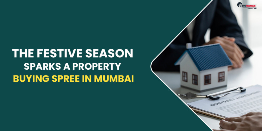 The Festive Season Sparks A Property Buying Spree in Mumbai