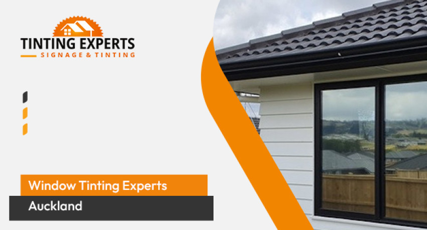 Window Tinting Auckland: Add A Feeling of Comfort and Privateness to Your Home