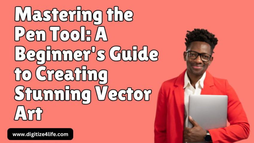 Mastering the Pen Tool: A Beginner's Guide to Creating Stunning Vector Art