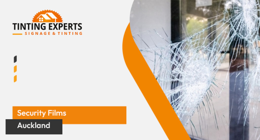 Improve Safety and Aesthetic Beauty with Safety and Security Window Films in Auckland