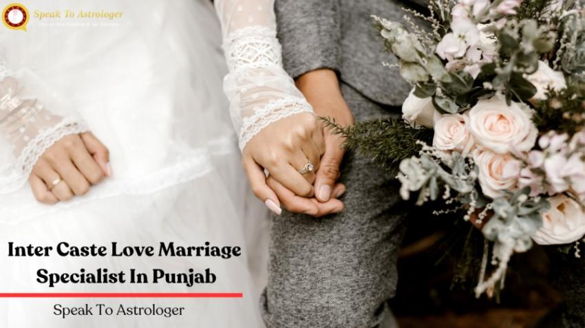 The Importance of Consulting an Inter-caste Love Marriage Specialist in Jalandhar