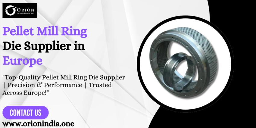 Pellet Mill Ring Die Supplier in Europe