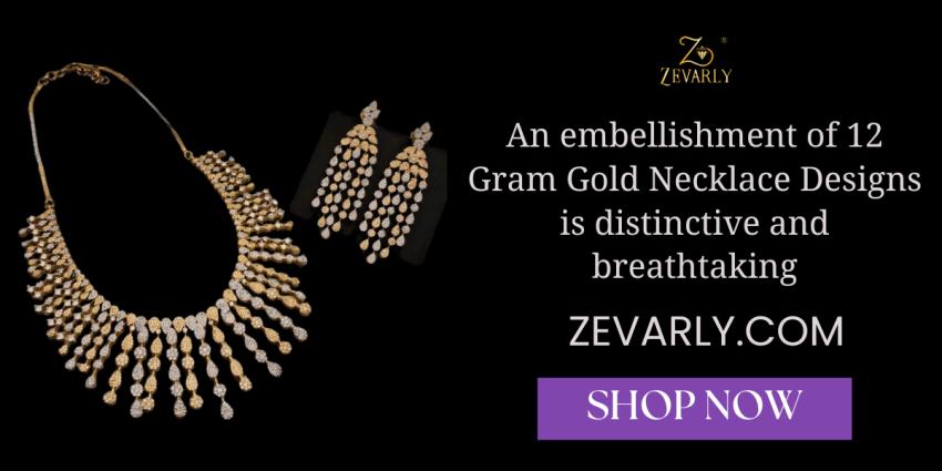 An embellishment of 12 Gram Gold Necklace Designs is distinctive and breathtaking
