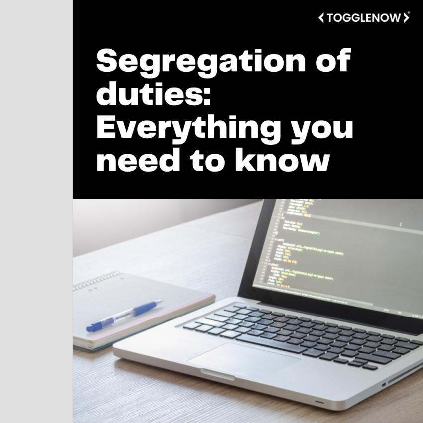 Segregation of duties: Everything you need to know