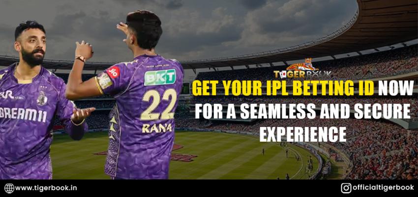 Get Your IPL Betting ID Now for a Seamless and Secure Experience