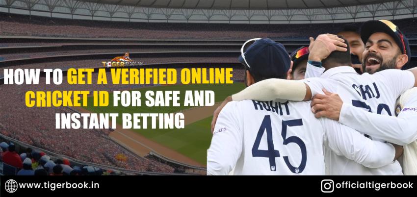 How to Get a Verified Online Cricket ID for Safe and Instant Betting