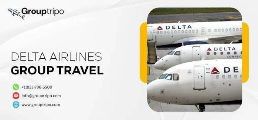 What’s the Process for Delta Airlines Group Flights Booking