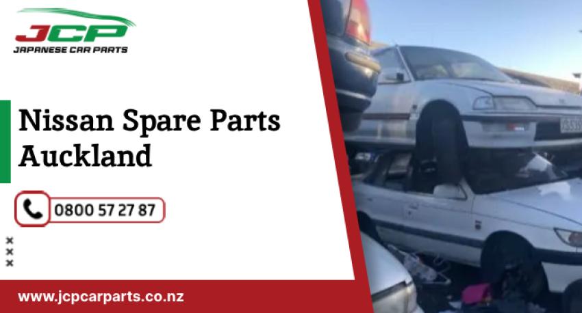 Reliable Nissan Car Parts in Auckland: Quality, Compatibility & Value