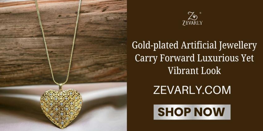 Gold-plated Artificial Jewellery Carry Forward Luxurious Yet Vibrant Look