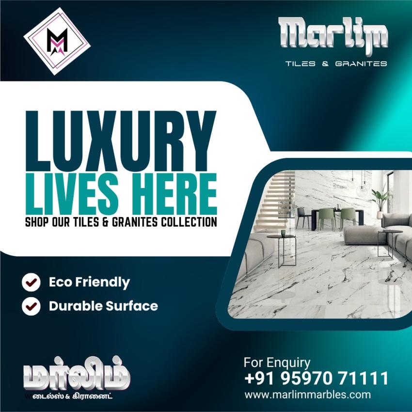Marlim Marbles & Granites: The Leading Tile and Design Showroom in Anjugramam
