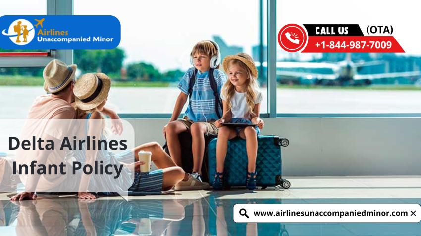 Delta Airlines Infant Policy: Explained